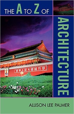 The A to Z of Architecture (The A to Z Guide Series) ebook