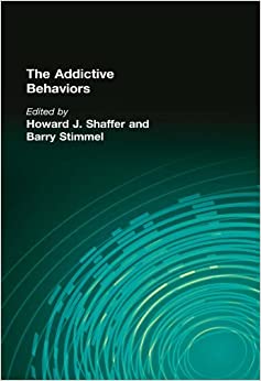 The Addictive Behaviors (Advances in Alcohol & Substance Abuse) ebook