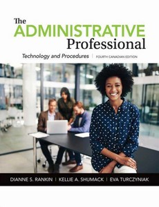 The Administrative Professional Technology and Procedures 4th Edition by Dianne Rankin ebook