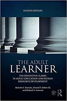 The Adult Learner: The definitive classic in adult education and human resource development ebook