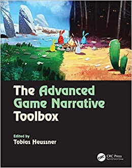 The Advanced Game Narrative Toolbox ebook