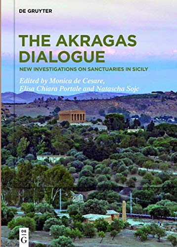 The Akragas Dialogue: New investigations on sanctuaries in Sicily ebook