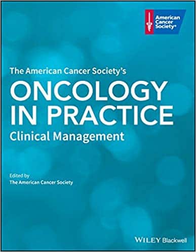 The American Cancer Society?s Oncology in Practice: Clinical Management ? ebook