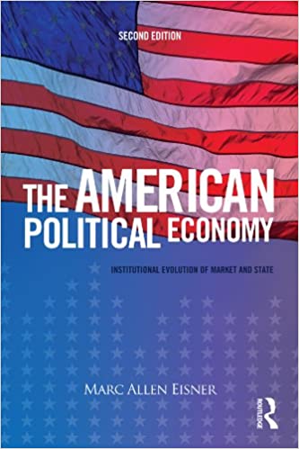 The American Political Economy: Institutional Evolution of Market and State ebook
