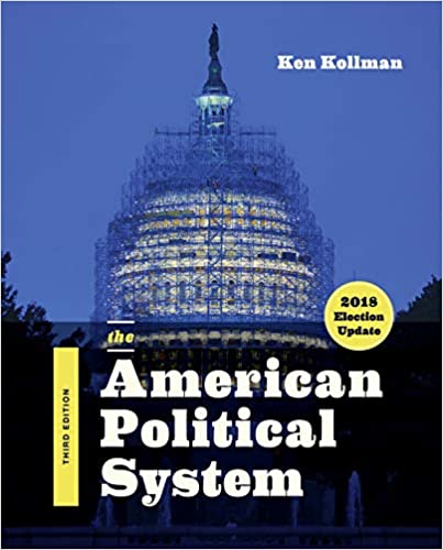 The American Political System (Third Edition, 2018 Election Update) ebook