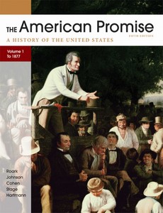 The American Promise Value Edition, Volume I To 1877 A History of the United States 5th ebook