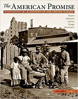 The American Promise, Volume 1: A History of the United States ebook