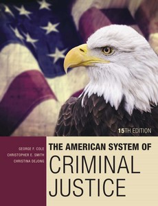 The American System of Criminal Justice 15th Edition by George F. Cole ebook