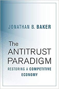 The Antitrust Paradigm: Restoring a Competitive Economy ebook