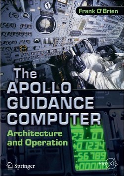 The Apollo Guidance Computer: Architecture and Operation ebook