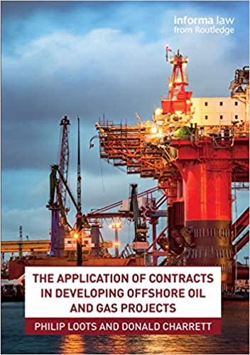 The Application of Contracts in Developing Offshore Oil and Gas Projects ebook