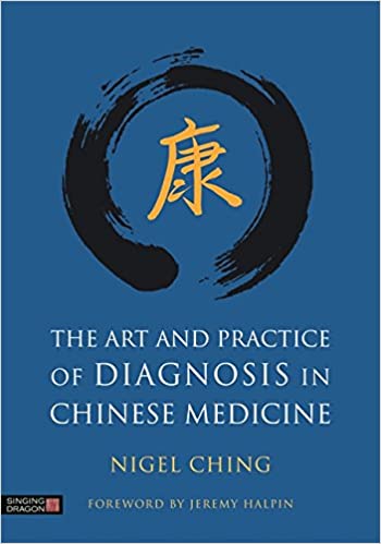 The Art and Practice of Diagnosis in Chinese Medicine ebook