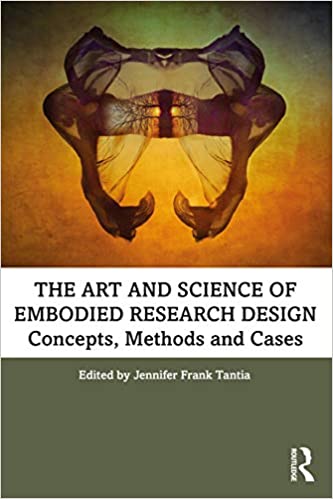 The Art and Science of Embodied Research Design: Concepts, Methods and Cases ebook