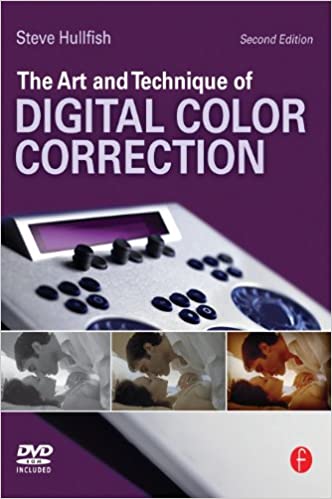 The Art and Technique of Digital Color Correction ebook