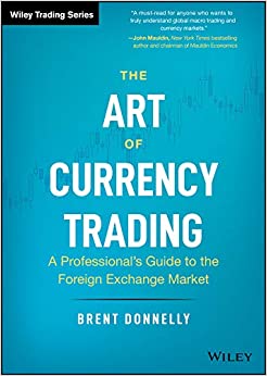 The Art of Currency Trading: A Professional's Guide to the Foreign Exchange Market (Wiley Trading) ebook