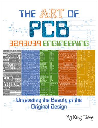 The Art of PCB Reverse Engineering: Unravelling the Beauty of the Original Design ebook