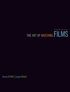 The Art of Watching Films 8th by Dennis Petrie ebook