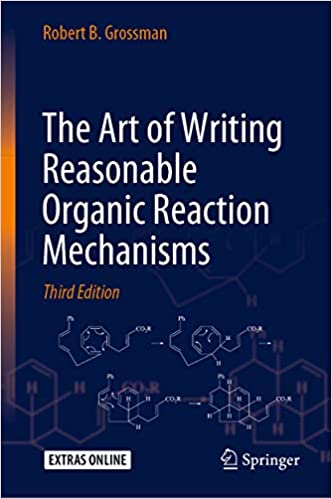 The Art of Writing Reasonable Organic Reaction Mechanisms ebook