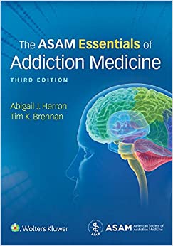 The ASAM Essentials of Addiction Medicine ebook