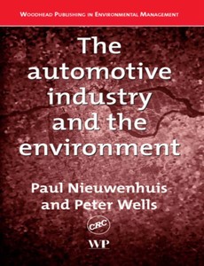 The Automotive Industry and the Environment by P Nieuwenhuis ebook