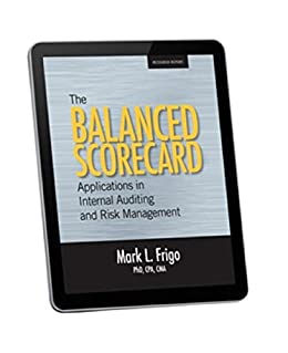 The Balanced Scorecard: Applications in Internal Auditing and Risk Management ebook