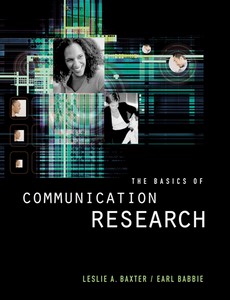 The Basics of Communication Reseach by Leslie A. Baxter ebook