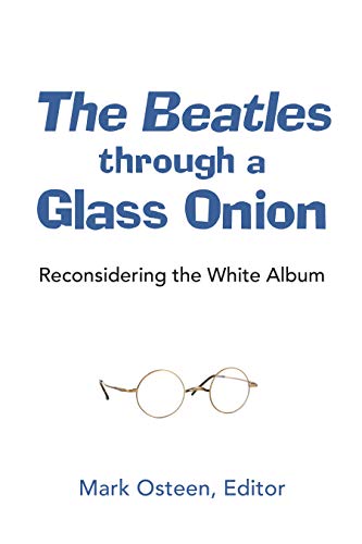The Beatles through a Glass Onion: Reconsidering the White Album (Tracking Pop) ebook