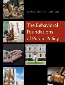 The Behavioral Foundations of Public Policy by Eldar Shafir ebook