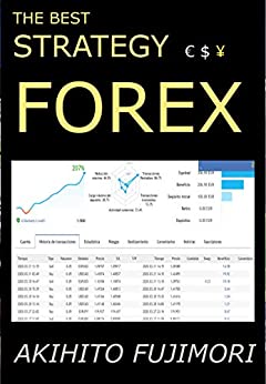 THE BEST FOREX STRATEGY, 207% CAPITAL INCREASE PER MONTH, SIGNAL VERIFIED IN MQL5: LIVE FROM THE FOREX MARKET, 15 YEARS OF EXPERIENCE ebook