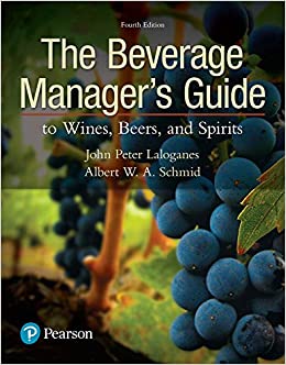 The Beverage Manager's Guide to Wines, Beers, and Spirits (4th Edition) (What's New in Culinary & Hospitality) ebook