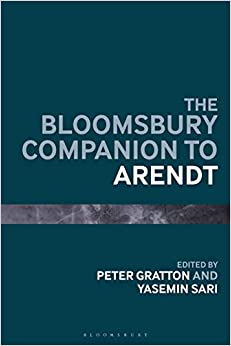 The Bloomsbury Companion to Arendt (Bloomsbury Companions) ebook