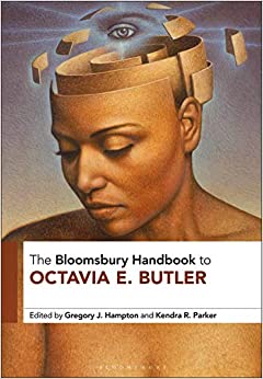 The Bloomsbury Handbook to Octavia E. Butler (Bloomsbury Companions) ebook