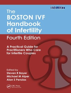 The Boston IVF Handbook of Infertility 4th Edition by Steven Bayer ebook
