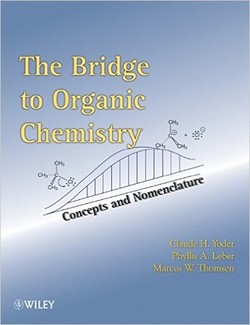 The Bridge To Organic Chemistry: Concepts and Nomenclature ebook