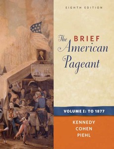 The Brief American Pageant A History of the Republic, Volume I To 1877 8th ebook