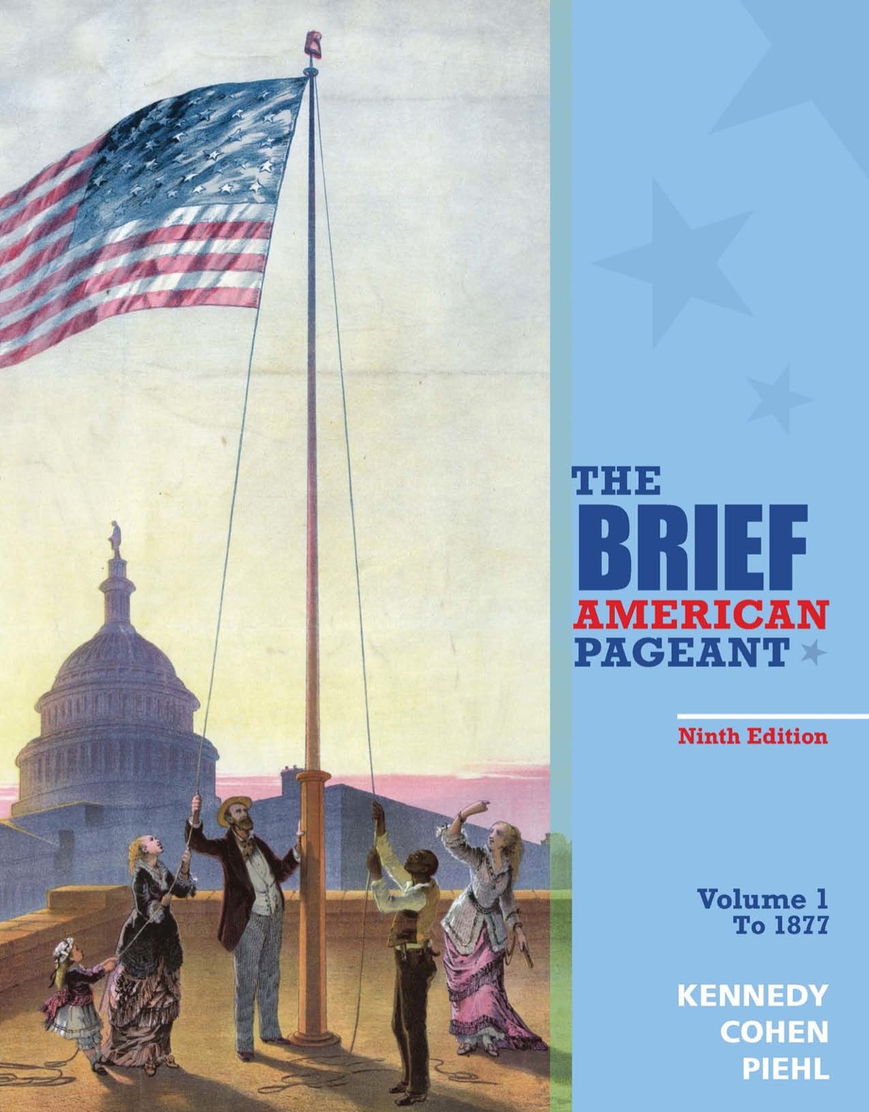 The Brief American Pageant: A History of the Republic, Volume I: To 1877 ebook