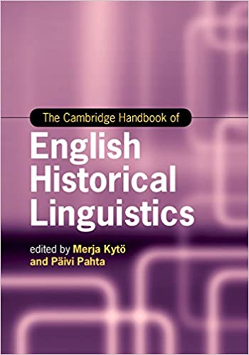 The Cambridge Handbook of English Historical Linguistics (Cambridge Handbooks in Language and Linguistics) ebook