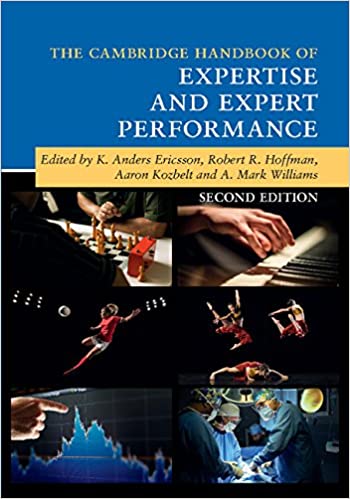 The Cambridge Handbook of Expertise and Expert Performance (Cambridge Handbooks in Psychology) ebook