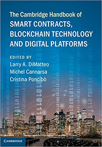 The Cambridge Handbook of Smart Contracts, Blockchain Technology and Digital Platforms (Cambridge Law Handbooks) ebook