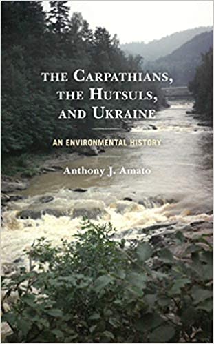 The Carpathians, the Hutsuls, and Ukraine: An Environmental History ebook