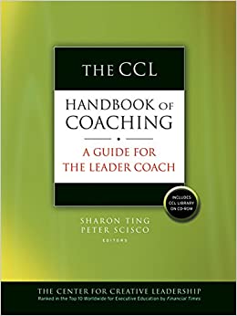 The CCL Handbook of Coaching: A Guide for the Leader Coach ebook