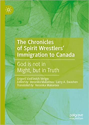 The Chronicles of Spirit Wrestlers' Immigration to Canada: God is not in Might, but in Truth ebook