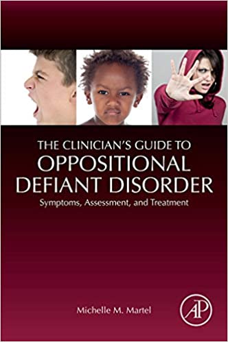 The Clinician's Guide to Oppositional Defiant Disorder: Symptoms, Assessment, and Treatment ebook