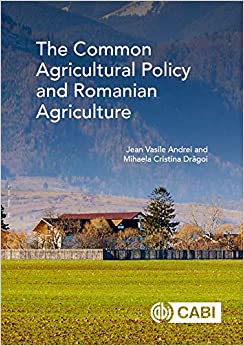 The Common Agricultural Policy and Romanian Agriculture ebook