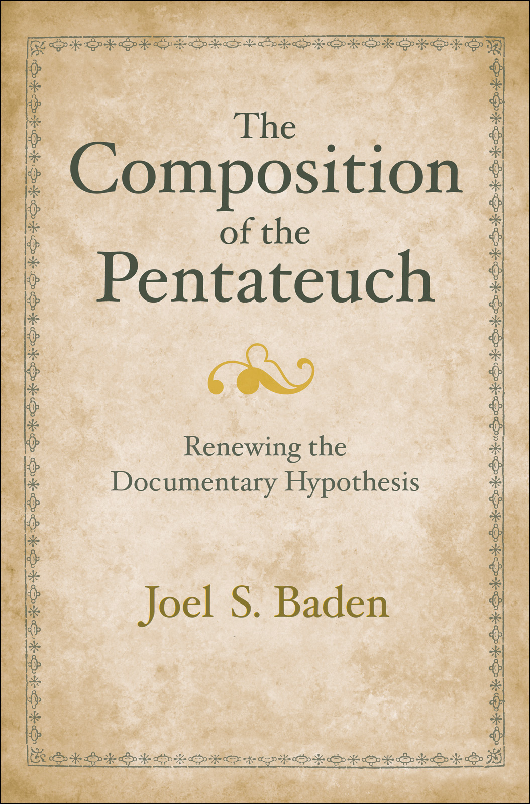 The Composition of the Pentateuch: Renewing the Documentary Hypothesis ebook