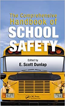 The Comprehensive Handbook of School Safety (Occupational Safety & Health Guide Series) ebook