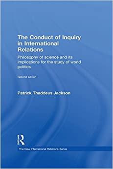 The Conduct of Inquiry in International Relations: Philosophy of Science and Its Implications for the Study of World Politics (New International Relations) ebook