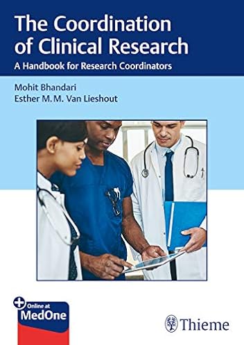 The Coordination of Clinical Research: A Handbook for Research Coordinators ebook
