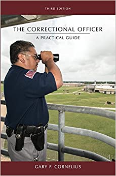 The Correctional Officer: A Practical Guide, Third Edition ebook