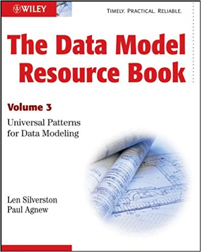 The Data Model Resource Book, Vol. 3: Universal Patterns for Data Modeling ebook